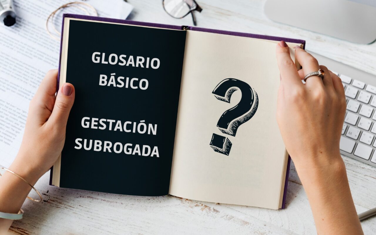 Glosario básico de Gestación Subrogada Reproducción asistida